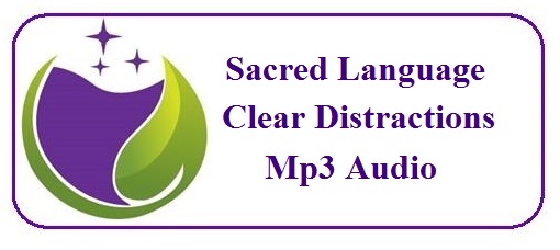 Sacred Language Clear Distractions